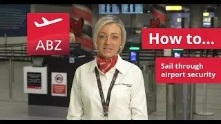 Aberdeen Airport How To: Top tips to sail through security stress free