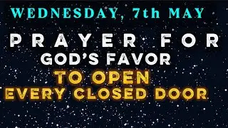 A Prayer for God&rsquo;s Favor to Open every Closed Door