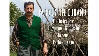 Parole che curano: perch&eacute; leggere Giovannino Guareschi fa bene di Paolo Gulisano