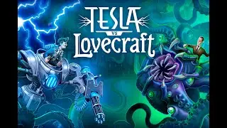 Tesla Vs Lovecraft Прохождение всех уровней измерение Эфира, и последний босс Лавкрафт
