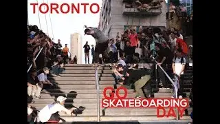 GO SKATEBOARDING DAY 2019 | TORONTO, CANADA