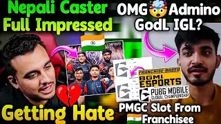 🇮🇳Nepali Caster Full Impressed By Team Aryan🔥 Admino GodL IGL🤯 2 PMGC Slot From Franchise