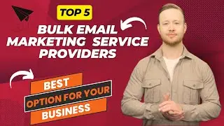 Top 5 Bulk Email Marketing Service Providers | Find the Best Solutions for Your Business