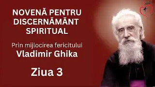 ZIUA 3. Novena pentru discernăm&acirc;nt spiritual. Vladimir Ghika @MisionRuah