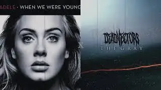 When We Veinblossomed - Adele vs. DeadVectors (Mashup)