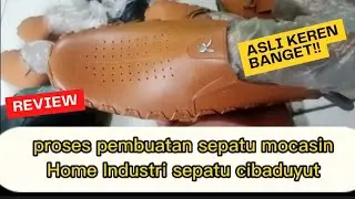 proses pembuatan sepatu mocasin home industri sepatu Cibaduyut nyamanan di pake @onechannelcreative