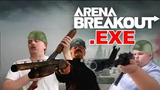 ARENA BREAKOUT.EXE P2