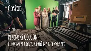 CosPod CZ | D&iacute;l. 35 - Plzeňsk&yacute; CO.CON - Punk mezi cony a proč na něj vyrazit