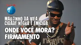 Cidade Negra, Emicida e Martinho da Vila - Onde você mora? / Firmamento (Ao vivo no Rock in Rio)