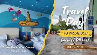 Grand Oasis Palm Cancun Family Suite Tour + Travel Day to Valladolid (Family of 5 in Mexico!)