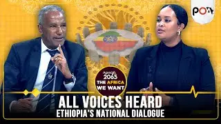 All Voices Heard: The Inclusive Vision of Ethiopia's National Dialogue.
