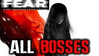 FEAR - All Bosses + Ending