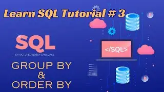 Learn SQL - Group by | Tutorial 5
