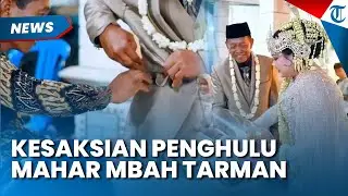 SYOKNYA PENGHULU Tahu Mahar Pernikahan Mbah Tarman dan Sheila, Cek Terlihat Asli