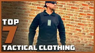 Top 7 Tactical Clothing Essentials for Outdoor Adventures 2025