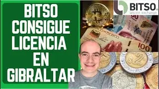 BITSO CONSIGUE LICENCIA INTERNACIONAL