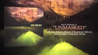 Ghost Town Grey - Unmasked