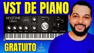 O Melhor VST de Piano Gr&aacute;tis? Testando o Keyzone Classic