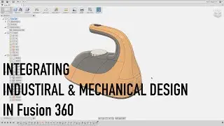 Интеграция промышленного и механического проектирования в Fusion 360