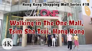 Walking in The One Mall, Tsim Sha Tsui｜Hong Kong Shopping Mall Series #18 [4K]