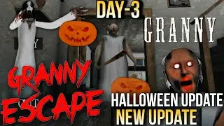 Granny Day 3 Horror Escape &ndash; Halloween Mode Activated || Granny Horror Halloween Patch &ndash; Full Escape