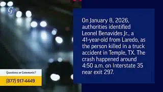 Leonel Benavides Jr. Killed in Truck Accident on I-35 in Temple, TX