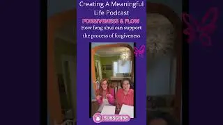 Forgiveness & Flow | Creating a Meaningful Life  #creatingameaningfullife #forgiveness #letgo