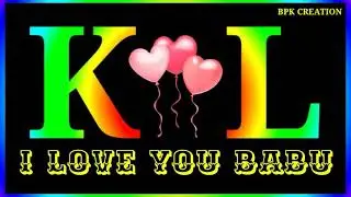 K💝L Name Whatsapp Status || Name Status || K💝L Letter Love Status || Trending Whatsapp Status