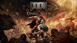 Стрим Doom: The Dark Ages. (2 серия)