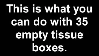 35 Empty Tissue Boxes