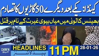 Canada: 50-Car Pileup | Karachi: Husband & Wife killed in The Name of Honor | Dawn News Headlines 11