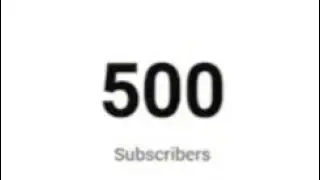 Hitting 500 Subscribers