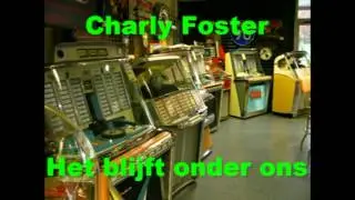 Charly Foster   Het blijft onder ons Nonkel Fons