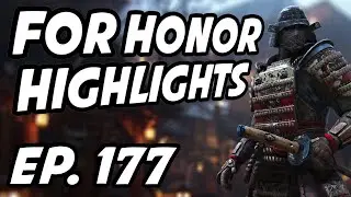 For Honor Daily Highlights | Ep. 177 | Hhhhmmm1, keehu, SypherPK, brocksampson_, Melty32