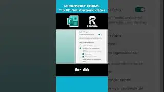 Tip 11: Set start/end dates | MS Forms Tips & Tricks