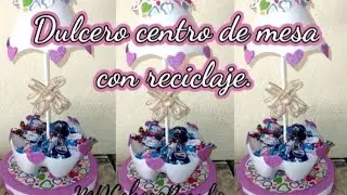 DIY Manualidades centro de mesa hecho con reciclaje ♻️