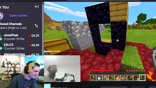 Forsen Forgot how to make a Nether Portal...