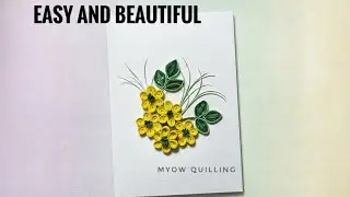 #myowquilling057 How to Make a STUNNING Quilling Flower Card (Easy DIY)