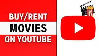 Как смотреть фильмы на YouTube | Купить и взять напрокат фильмы на YouTube