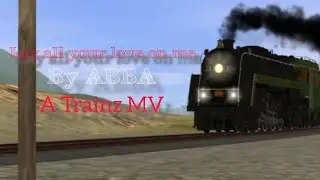 Lay All Your Love On Me || A Trainz MV