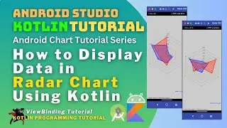 Android Radar Chart using Kotlin 2023 - Android Studio Tutorial - Part 8