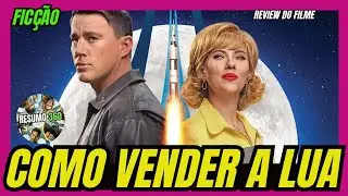Como Vender a Lua 2024 FILME REVIEW COMPLETO COM&Eacute;DIA Scarlett Johansson, Channing REVIEW HD DUBLADO