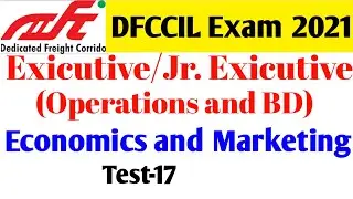 Test-17/dfccil Economy and marketing question/dfccil marketing question/dfccil Economy question