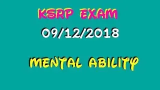 KSRP EXAM MENTAL ABILITY || 09 12 2018