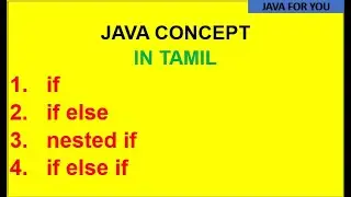 java if, if else, nested if, if elseif in tamil|flow contro|java tutorial in tamil|java for you