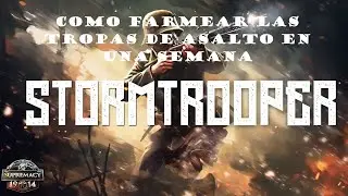 TRUCO para FARMEAR la operación de las tropas de Asalto en una Semana - Supremacy 1914