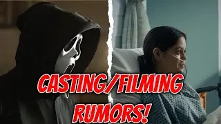 VERY Interesting Scream 6 Casting/Filming RUMORS - Let's Discuss