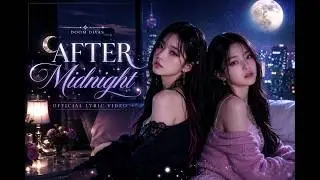 AFTER MIDNIGHT | Official Lyric Video –DOOM DIVAS (둠 디바스)