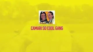 Official Camari So Cool Gang Music Video