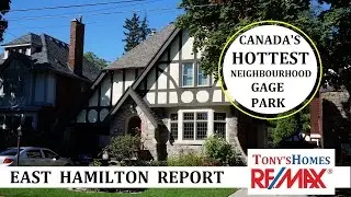 One of Canada's Hottest Neighbourhoods - Gage Park Hamilton - The Geeky Agent - RE/MAX